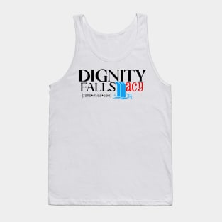 Dignity Fallsmacy Tank Top